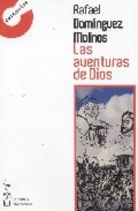 Las aventuras de Dios, de Domínguez Molinos | portada del libro
