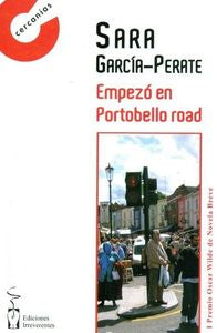 EMPEZO EN PORTOBELLO ROAD (I PREMIO OSCAR WILDE DE NOVELA BREVE), de García-Perate | portada del libro