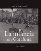 La infancia en Cataluña, de JOSEP MARIA SOLE | portada del libro