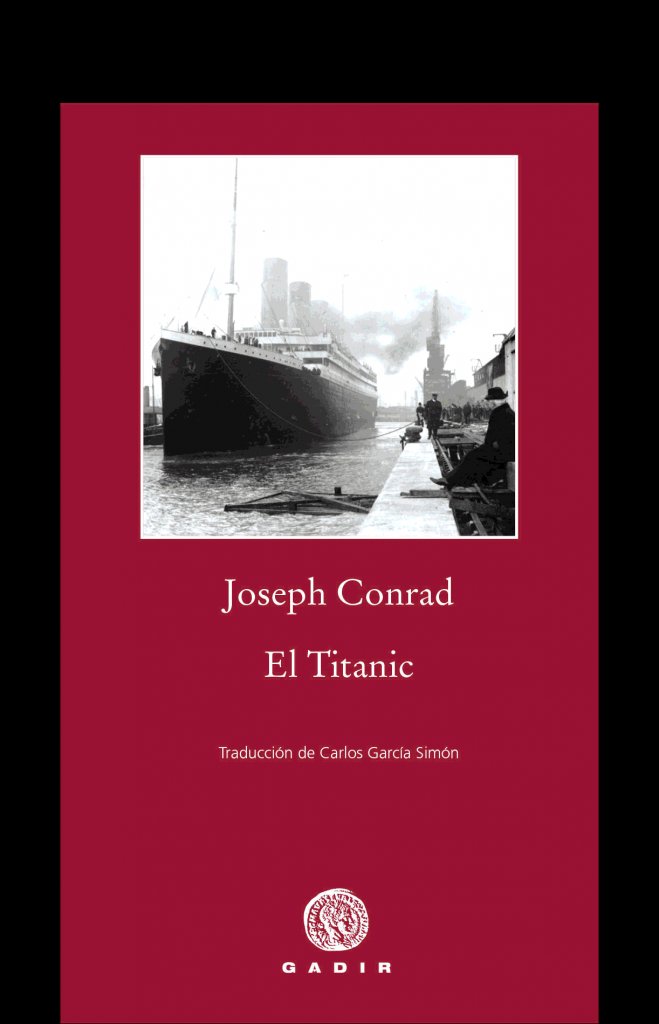 El Titanic, de Conrad, Joseph | portada del libro