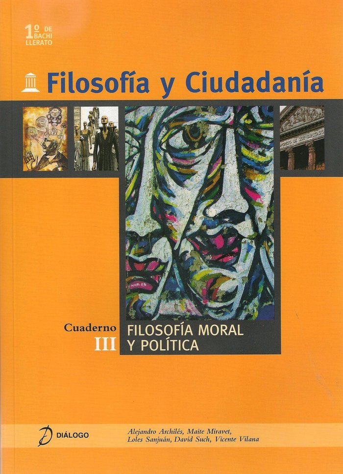 Filosofía y ciudadanía. III. Filosofiía moral y política, de Archiles | portada del libro