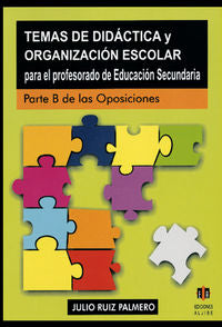 Temas de didáctica y organización escolar para el profesorado de Educación Secundaria, de Ruiz Palmero, Julio | portada del l