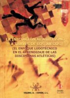 INICIACION AL ATLETISMO A TRAVES DE LOS JUEGOS, de A. VALERO | portada del libro