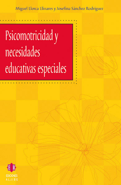 Psicomotricidad y necesidades educativas especiales, de Llorca Llinares | portada del libro