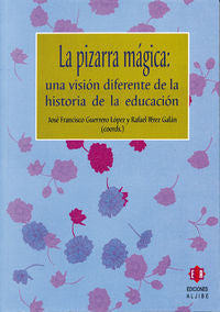 La pizarra mágica, de GUERRERO J | portada del libro