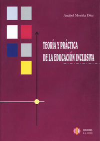 Teoría y práctica de la educación inclusiva, de Moriña Díez | portada del libro