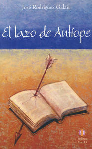 LAZO DEL ANTIOPE,EL, de Rodríguez Galán | portada del libro