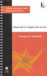 Mejorando la composición escrita, de Hernández Martín, Azucena | portada del libro