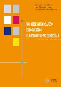 Una alternativa de apoyo en los centros, de Moya Maya, Asunción | portada del libro