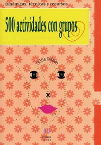 500 actividades con grupos, de Oviedo Moreno, Otilia | portada del libro