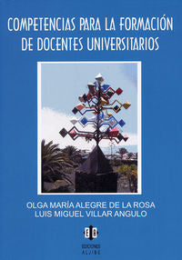 Competencias para la formación de docentes universitarios, de Alegre de la Rosa, Olga María | portada del libro