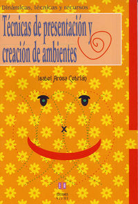 Técnicas de presentación y creación de ambientes, de Aroca Cebrián, Isabel | portada del libro