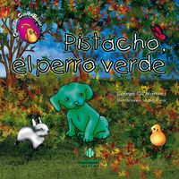 Pistacho, el perro verde, de Gil Martínez, Carmen | portada del libro