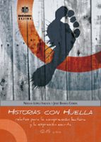HISTORIAS CON HUELLA, de Noelia López Iniesta | portada del libro