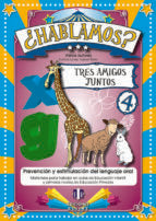 HABLAMOS 4 TRES AMIGOS JUNTOS, de Varios autores | portada del libro