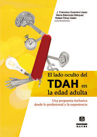 LADO OCULTO DEL TDAH,EL, de Guerrero López | portada del libro