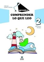 APRENDO A COMPRENDER LO QUE LEO 2, de José Luis Luceño Campos | portada del libro