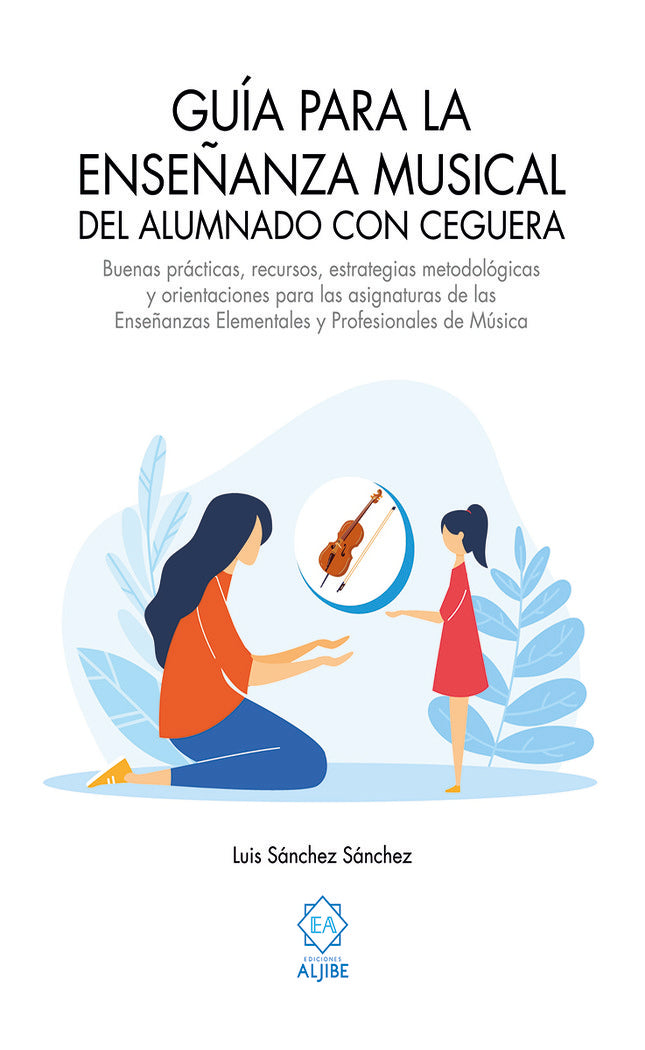 GUIA PARA LA ENSEÑANZA MUSICAL DEL ALUMNO | portada del libro