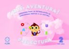 QUE AVENTURA. PRELECTURA 2. (4-5 A・OS), de Varios autores | portada del libro