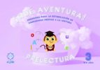 QUE AVENTURA. PRELECTURA 3. (5-6 A・OS), de Varios autores | portada del libro