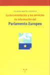 La documentación y los servicios de información del Parlamento Europeo, de Martín González, Yolanda | portada del libro