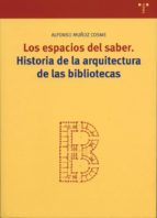 Los espacios del saber, de Alfonso Muñoz Cosme | portada del libro