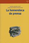 La hemeroteca de prensa, de Arquero Avilés, Rosario | portada del libro