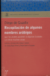 Recopilación de algunos nombres arábigos que los árabes pusieron a algunas ciudades y otras muchas c, de Guadix, Diego de | p