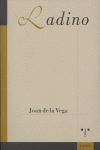 Ladino, de de la Vega, Joan | portada del libro
