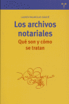 ARCHIVOS NOTARIALES,LOS, de PAGAROLAS SABATE | portada del libro