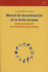 Manual de documentación de la Unión Europea. Descripción, análisis y recuperación de la información, de Martín González, Yola