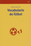 Vocabulario de fútbol, de Teruel Sáez, Antonio | portada del libro