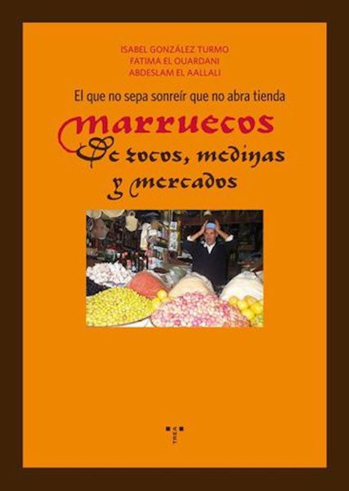 El que no sepa sonreir que no abra tienda, de González Turmo, Isabel | portada del libro