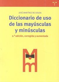 Diccionario de uso de las mayúsculas y minúsculas, de Martínez de Sousa, José | portada del libro