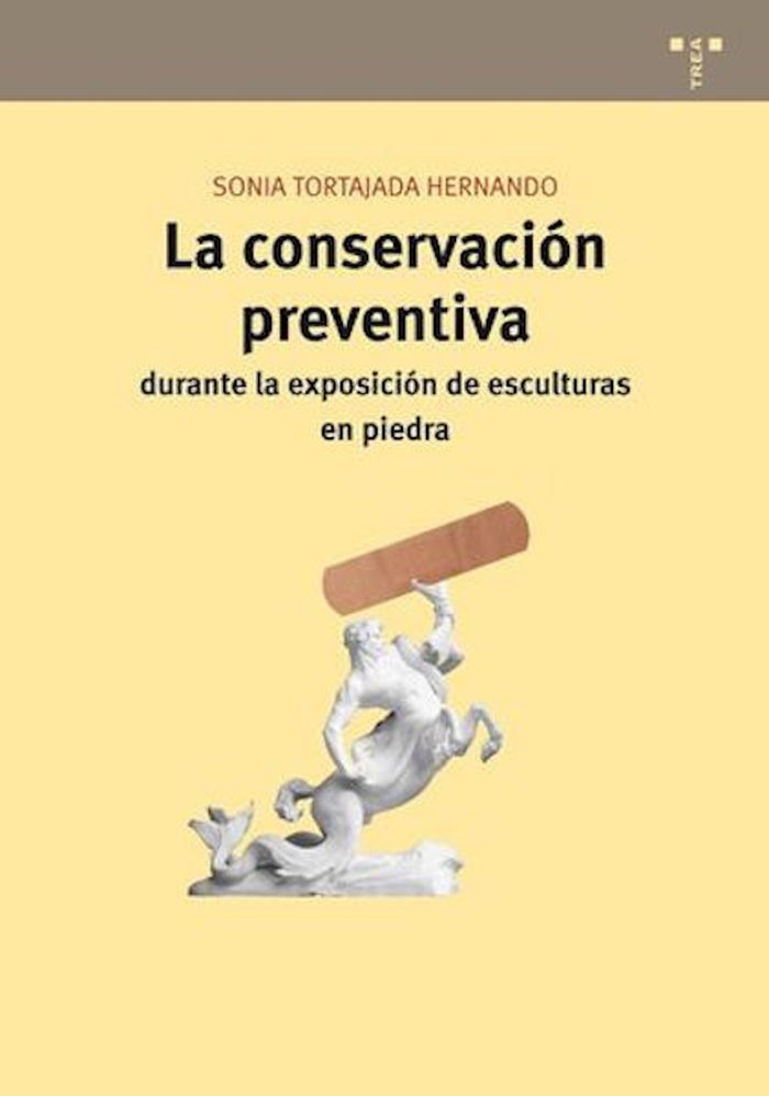 La conservación preventiva durante la exposición de esculturas en piedra, de Tortajada Hernando, Sonia | portada del libro