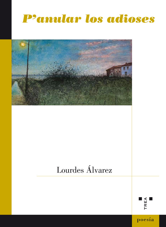 P'anular los adioses, de Álvarez García, Lourdes | portada del libro