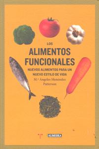 Los alimentos funcionales, de Menéndez Patterson, Mª Ángeles | portada del libro