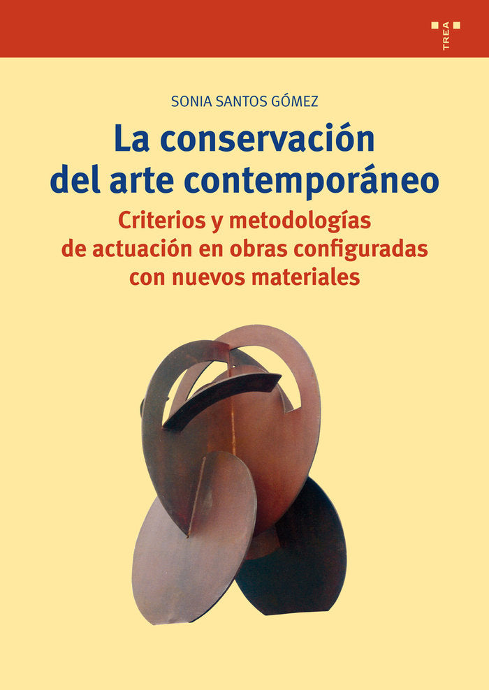 La conservación del arte contemporáneo, de Santos Gómez, Sonia | portada del libro