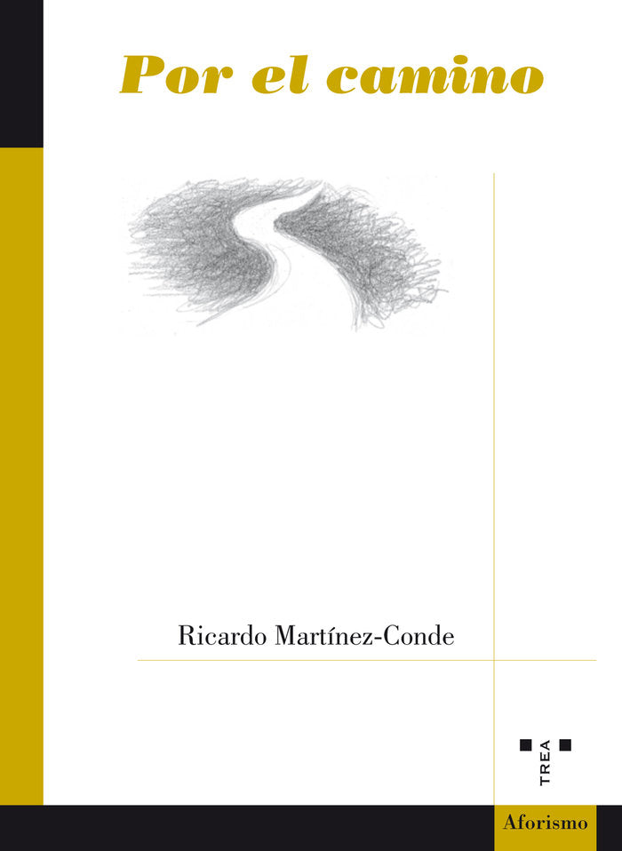 Por el camino, de Martínez-Conde, Ricardo | portada del libro