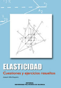 ELASTICIDAD. CUESTIONES Y EJERCICIOS, de Milio Bugueiro | portada del libro