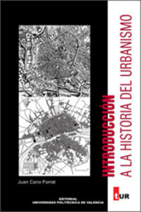 INTRODUCCIÓN A LA HISTORIA DEL URBANISMO, de Cano Forrat | portada del libro