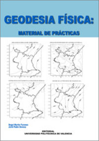 GEODESIA FÍSICA: MATERIAL DE PRÁCTICAS, de Padín Devesa | portada del libro