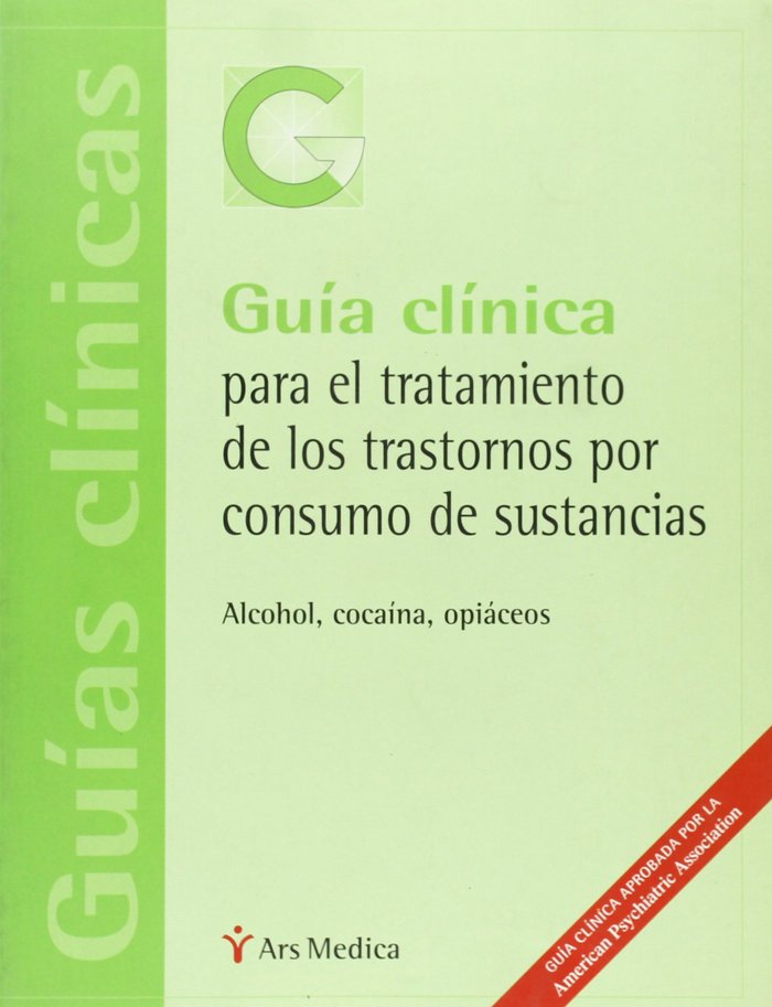 GUIA CLINICA PARA EL TRATAMIENTO DE LOS TRASTORNOS POR CONSUMO DE SUSTANCIAS, de APA | portada del libro