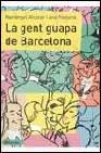 La gent guapa de Barcelona, de Alcázar Modrego | portada del libro