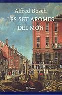 Les set aromes del món, de Bosch | portada del libro