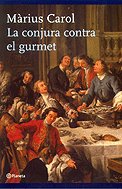 La conjura contra el gurmet, de Carol | portada del libro