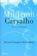 Mil·lenni Carvalho / II. Als antípodes, de Vázquez Montalbán | portada del libro
