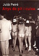 Anys de pit i cuixa, de Peiró Escarré | portada del libro