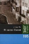 El carrer estret, de Pla, Josep | portada del libro