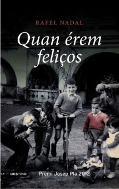 Quan érem feliços - EDICIÓ ESPECIAL AMB MAPA, de Nadal | portada del libro